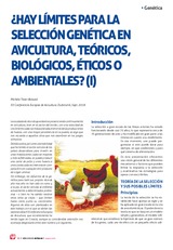 ¿Hay límites para la selección genética en avicultura, teóricos, biológicos, éticos o ambientales? (I)